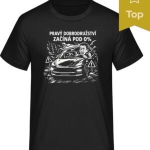 Pravý dobrodružství začíná pod 0 % – tričko pro ty, kdo Tesle věří víc než palubnímu počítači ⚡